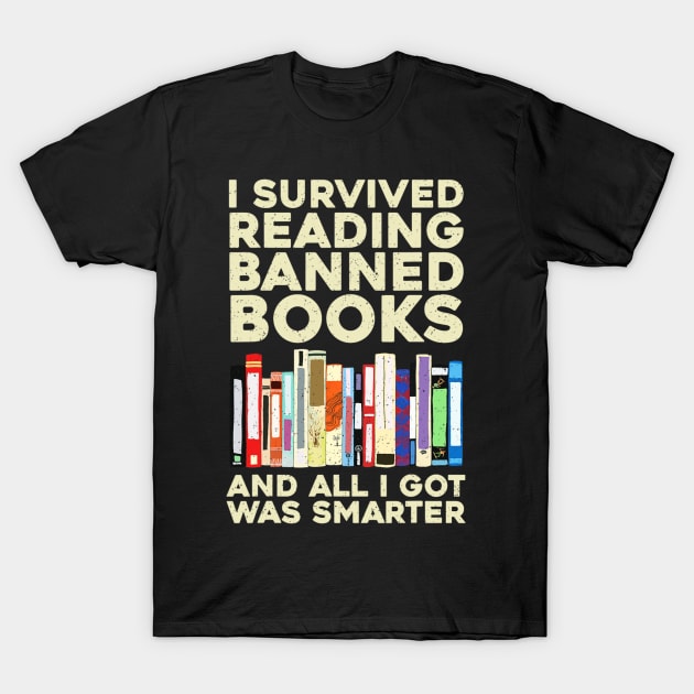 Funny Banned Books Art For Cool Read Banned Books T-Shirt by rivkazachariah